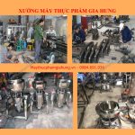 Xưởng sản xuất máy thực phẩm Gia Hưng