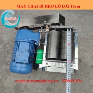 Máy Thái Bì Heo Lô Inox 18cm