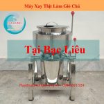 Máy Xay Giò Chả Tại Bạc Liêu