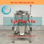 Máy xay giò chả tại Phú Yên